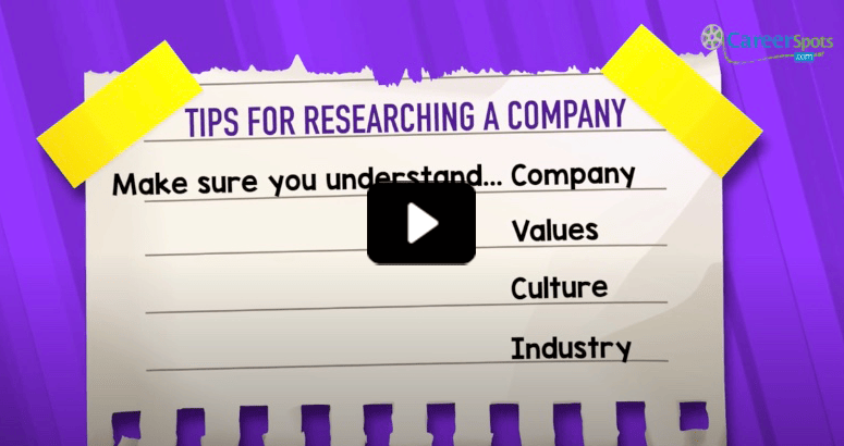 Play Tips for Researching a Company video.